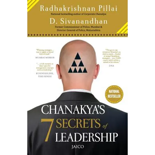Chanakyas 7 Secrets of Leadership