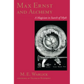 Max Ernst and Alchemy: A Magician in Search of Myth