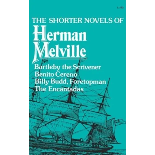 The Shorter Novels of Herman Melville