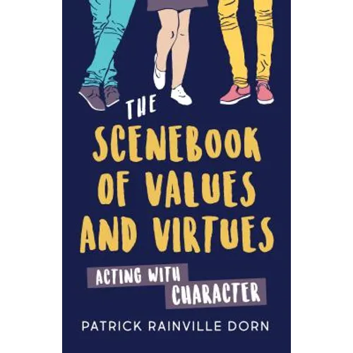 Scenebook of Values and Virtues: Acting with Character