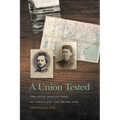 A Union Tested: The Civil War Letters of Cimbaline and Henry Fike