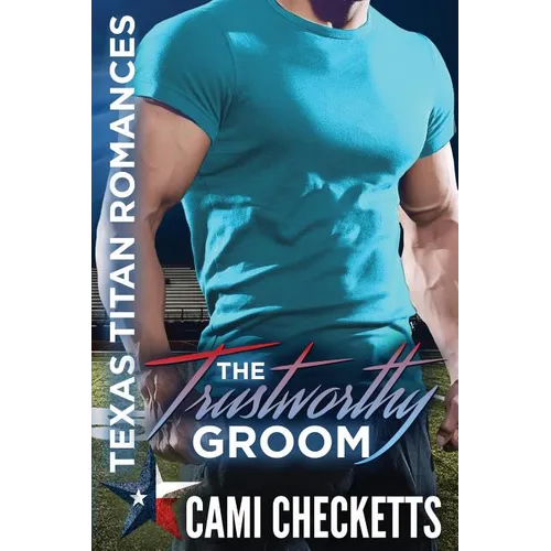 The Trustworthy Groom
