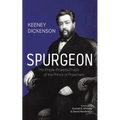 Spurgeon: The Prayer-Powered Pulpit of the Prince of Preachers