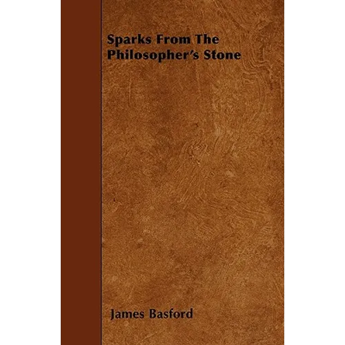 Sparks From The Philosopher's Stone