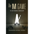 The M Game: The Metronomics Monograph
