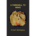 A Farewell to Arms