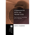 Communion with the Triune God
