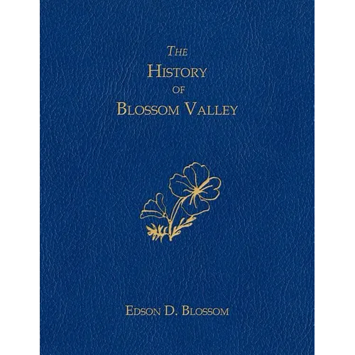 The History of Blossom Valley