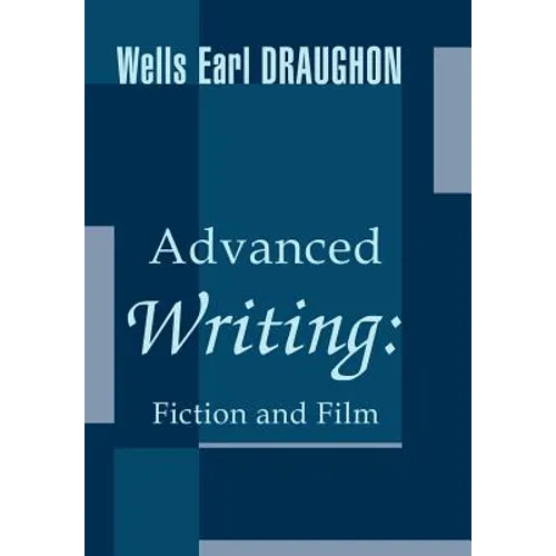 Advanced Writing: Fiction and Film