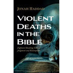 Violent Deaths in the Bible - Paperback