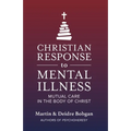 Christian Response to Mental Illness: Mutual Care in the Body of Christ