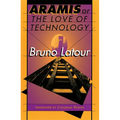 Aramis, or the Love of Technology