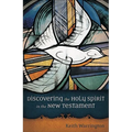 Discovering the Holy Spirit in the New Testament