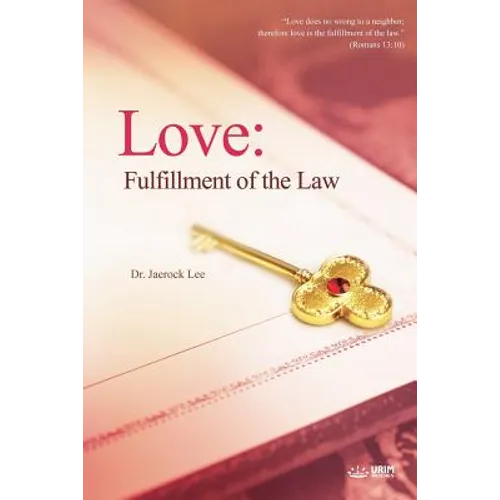 Love: Fulfillment of the Law