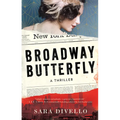 Broadway Butterfly: A Thriller