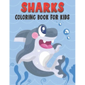 Sharks Coloring Book For Kids: Cute and unique Shark Designs