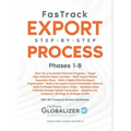 FasTrack Export Step-by-Step Process: Phases 1-8