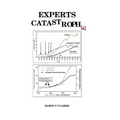 Experts Catastrophe: Chronic fatigue, tiredness, autism, anxiety, depression, sleep and memory problems, indecision, phobias, bipolar, schi