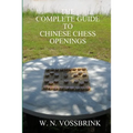 The Complete Guide to Chinese Chess Openings