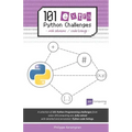 101 Extra Python Challenges: With Solutions / Code Listings