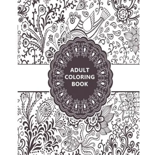 Adult Coloring Book: Relaxation Templates for Meditation and Calming