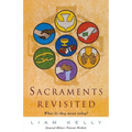 Sacraments Revisited