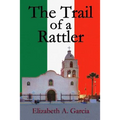 The Trail of a Rattler