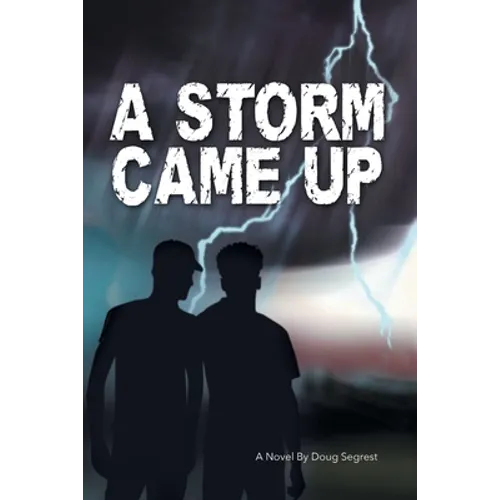 A Storm Came Up