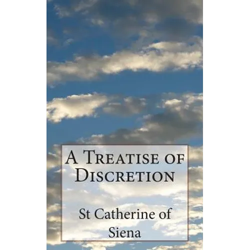 A Treatise of Discretion