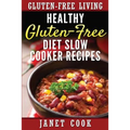 Healthy Gluten-Free Diet Slow Cooker Recipes