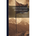 About Zionism Speeches And Letters