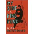 My Side: By King Kong