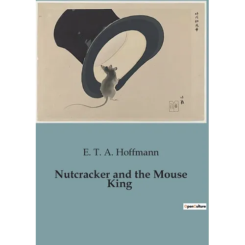 Nutcracker and the Mouse King
