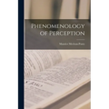 Phenomenology of Perception
