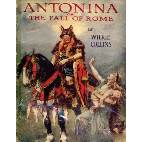 Antonina, or, The Fall of Rome
