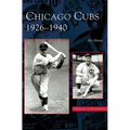 Chicago Cubs: 1926-1940