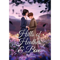 Hills of Heather and Bone