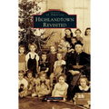 Highlandtown Revisited