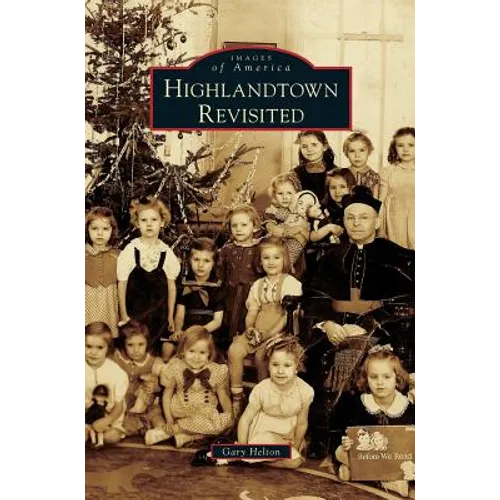 Highlandtown Revisited
