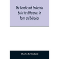 The genetic and endocrinic basis for differences in form and behavior: as elucidated by studies of contrasted pure-line dog breeds and their hybrids