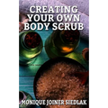 Creating Your Own Body Scrub