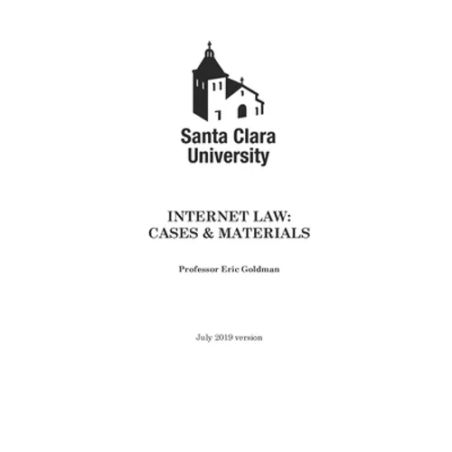 Internet Law: Cases & Materials (2019 Edition)