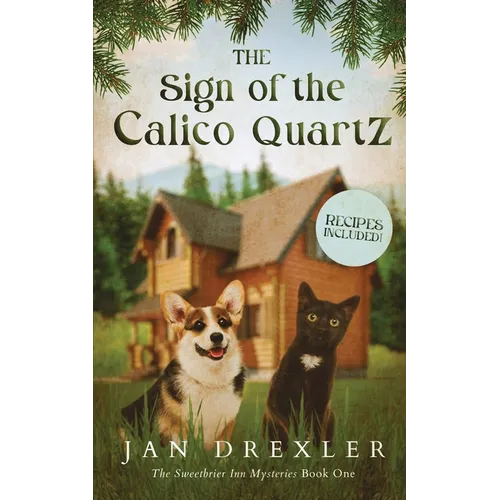 The Sign of the Calico Quartz