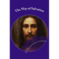The Way of Salvation: Meditations for Attaining Conversion and Holiness