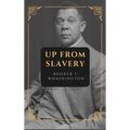 Up from Slavery: New Large Print Edition