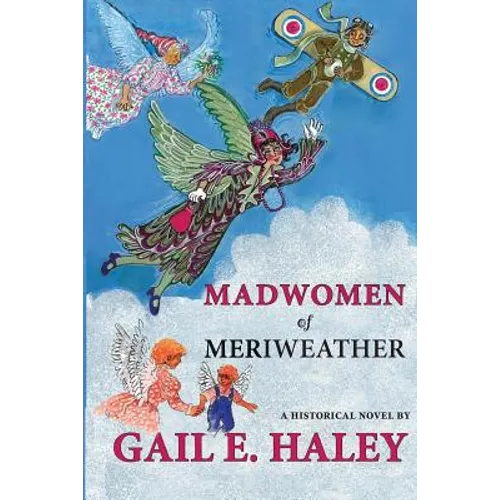 Madwomen of Meriweather