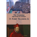 On Councils: Their Nature and Authority