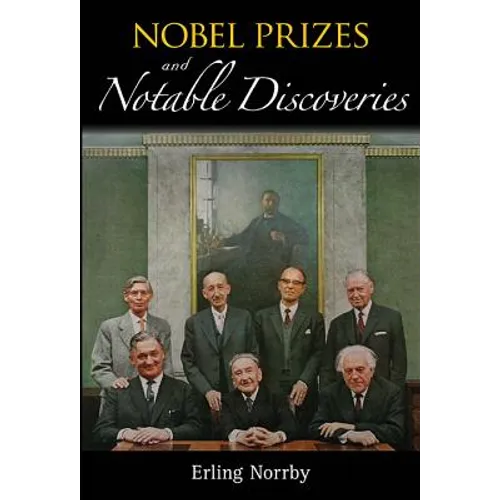 Nobel Prizes and Notable Discoveries