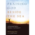 Praising God Beside the Sea: An Intertextual Study of Revelation 15 and Exodus 15