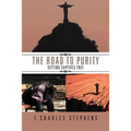 The Road To Purity: Setting Captives Free